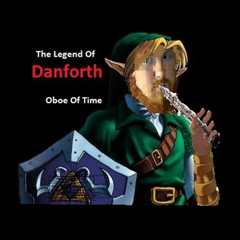 The Legend Of Danforth: Oboe Of Time