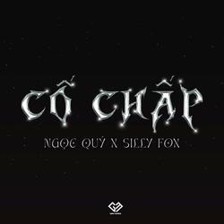 Cố Chấp (feat. S'Fox)