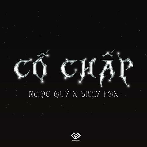 Cố Chấp (feat. S'Fox)