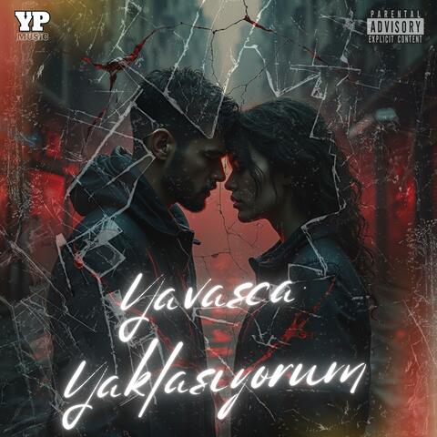 Yavaşça Yaklaşıyorum