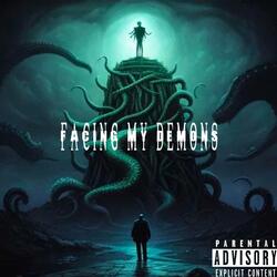Facing My Demons