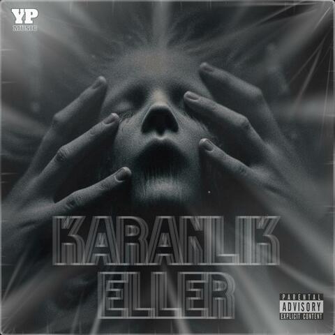 KARANLIK ELLER