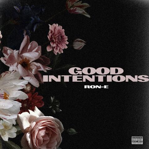 Good Intentions