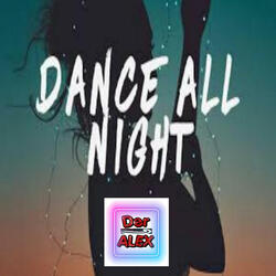 Gonna Dance all Night