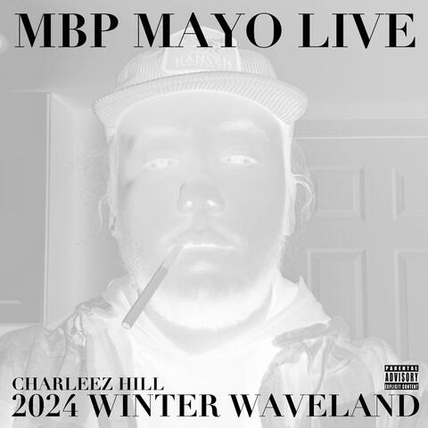 LIVE SESSION (2024 Winter Waveland @ Charleez Hill)
