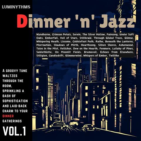 Dinner 'n' Jazz, Vol. 1