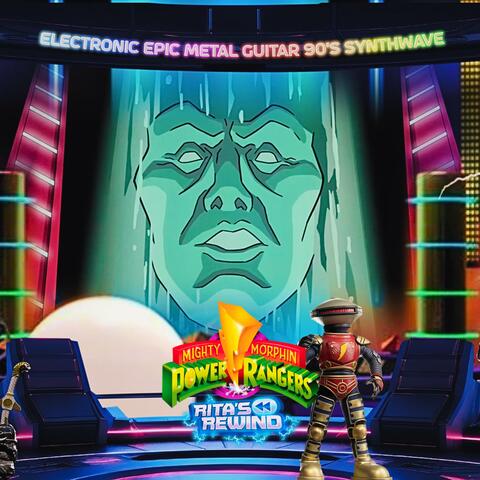 M.M.Power Rangers Robo-Rita's Rewind || Electronic Epic Metal Guitar 90's Synthwave