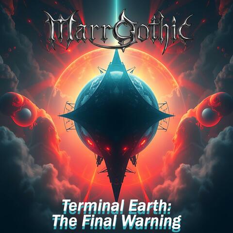 Terminal Earth: The Final Warning