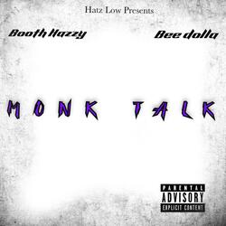 Monk Talk feat (feat. Bee Dolla)