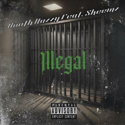 Illegal feat (feat. Skeemz)