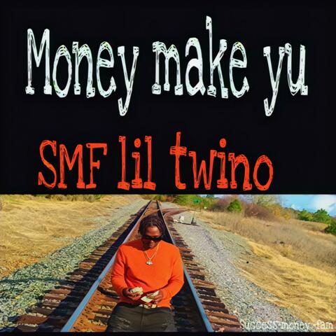 Do money make yu