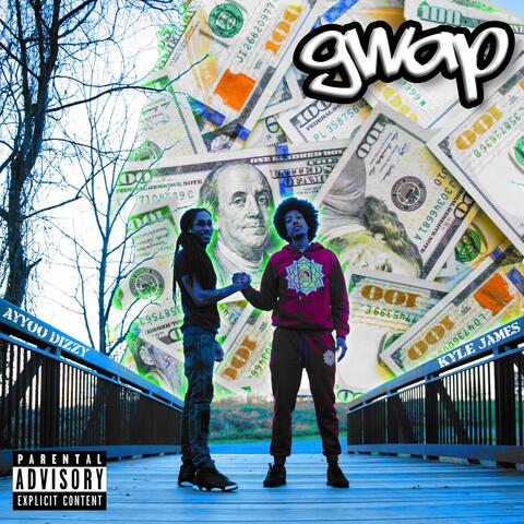 Gwap (feat. Ayyoo Dizzy)