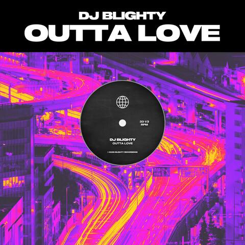 Outta Love
