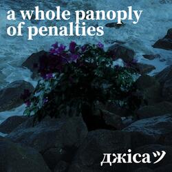 a whole panoply of penalties