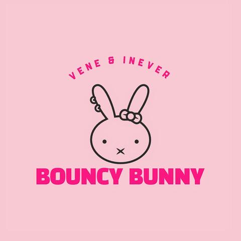 Bouncy Bunny (feat. INEVER)