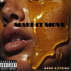 Make it Move (feat. Fuego Escobar)