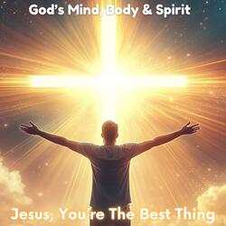 Jesus,You're The Best Thing (Dub Remix)