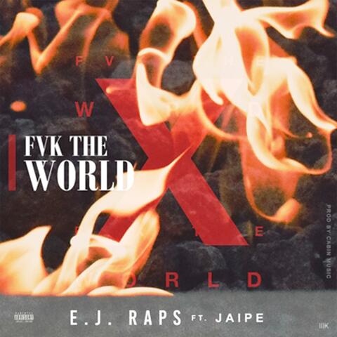 Fuck The World (feat. Jaipe)