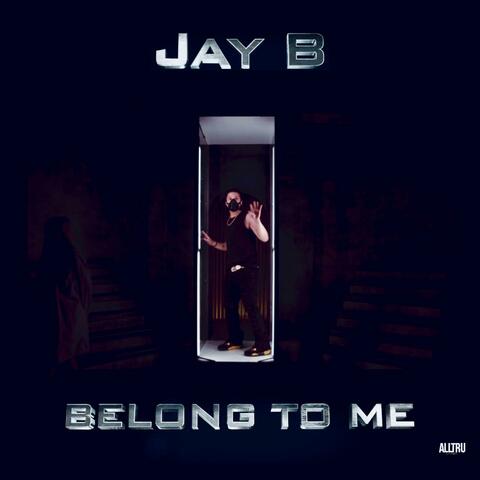 Belong To Me