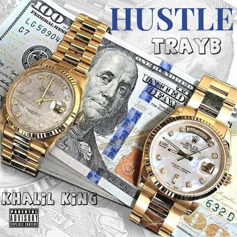 Hustle (feat. Khalil King)