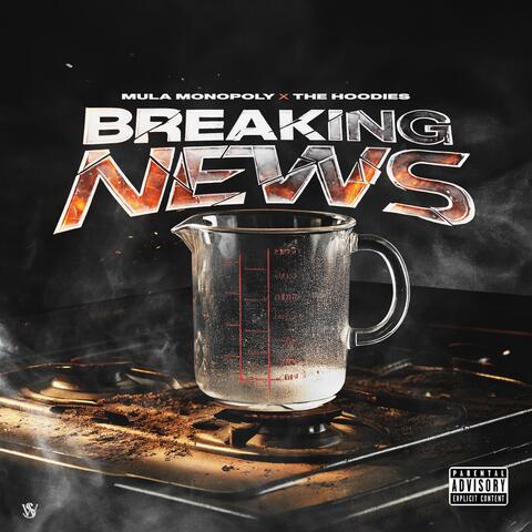 Breaking News (feat. The Hoodies)