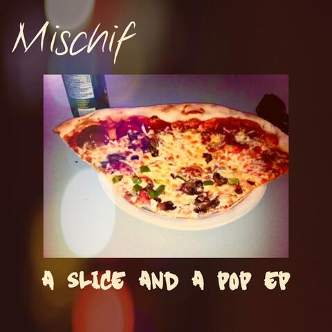 A Slice and a Pop EP
