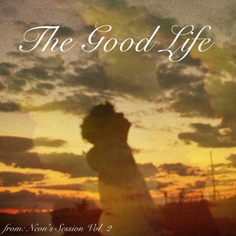 The Good Life