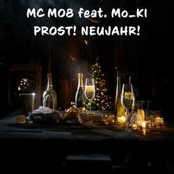 Prost Neujahr (feat. Mo_KI)