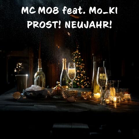 Prost Neujahr (feat. Mo_KI)