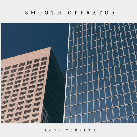 Smooth Operator (lofi version)