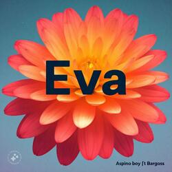 EVA (feat. Bargoss)
