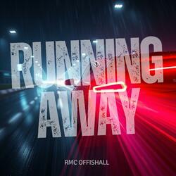 Running Away