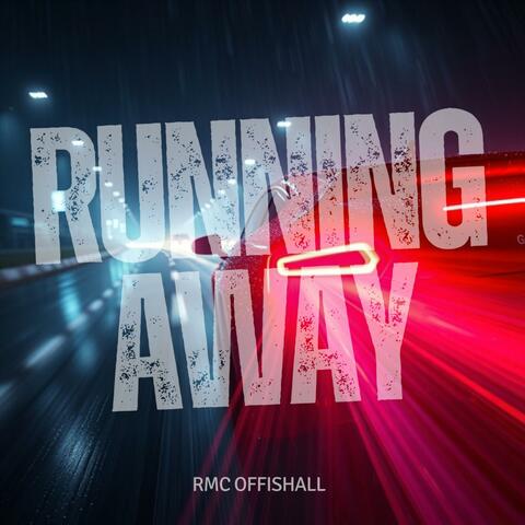 Running Away
