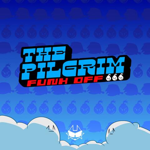 The Pilgrim Funk Off Original Soundtrack