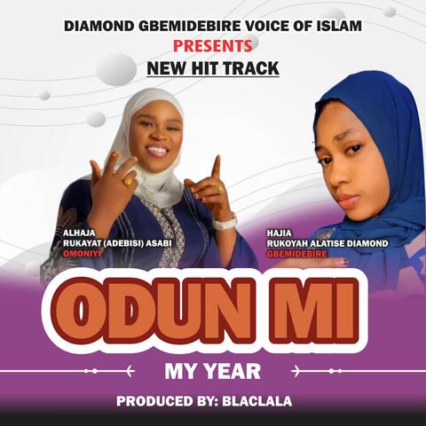 ODUN MI (MY YEAR)