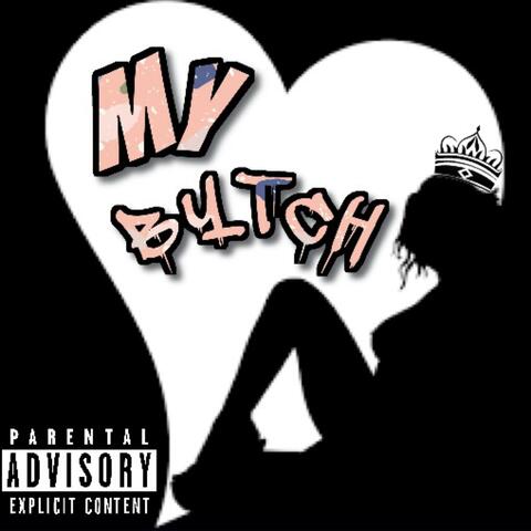 My Bytch