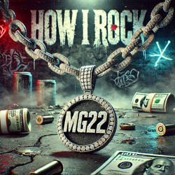 How I Rock (MG22)