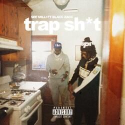 Trap Shit (feat. Blacc Zacc)