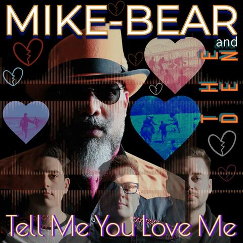 Tell Me You Love Me