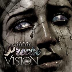 Precise Vision