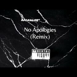 No Apologies