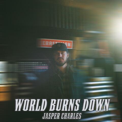 World Burns Down