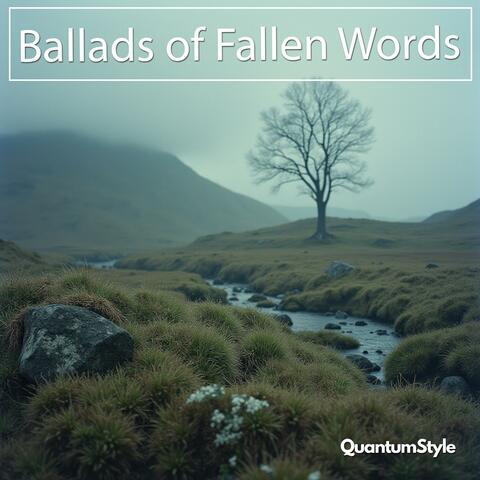 Ballads of Fallen Words