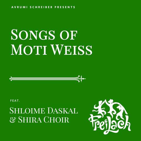 Songs Of Moti Weiss