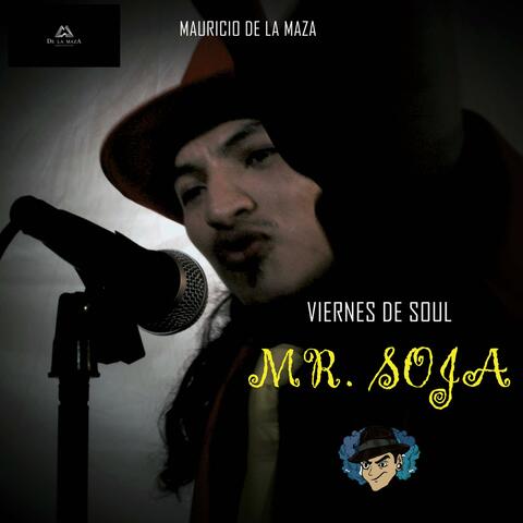 Viernes de soul (feat. Mr. Soja)