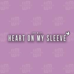 Heart On My Sleeve