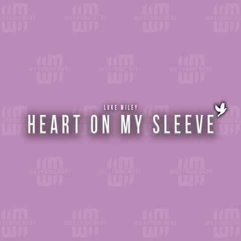 Heart On My Sleeve