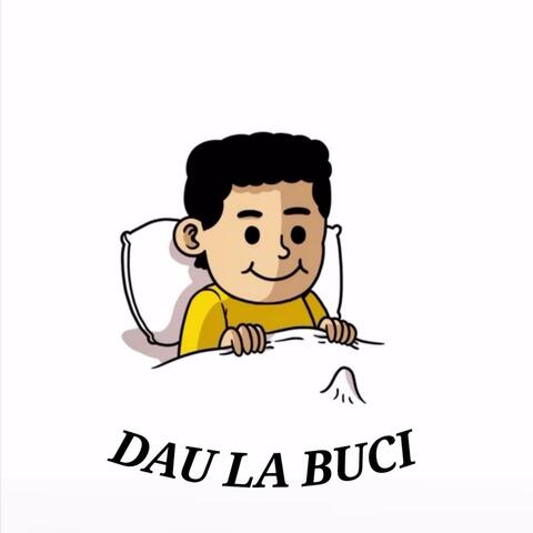 DAU LA BUCI