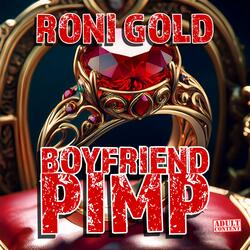 Boyfriend Pimp
