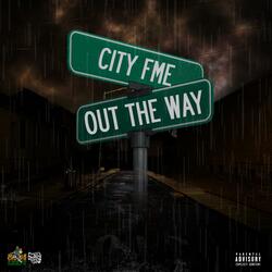 Out The Way